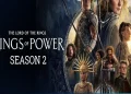 The Lord of the Rings: The Rings of Power Season 2 – Bigger, Broader And Deeper